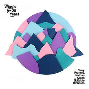 TERRY FRANCIS / テリー・フランシス / WIGGLE FOR 20 YEARS