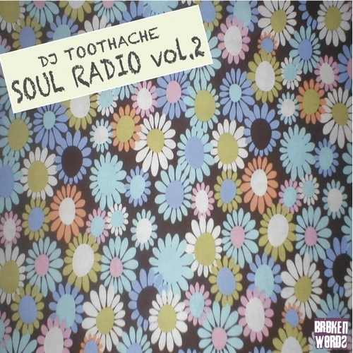 DJ TOOTHACHE aka TwiGy / SOULRADIO VOL.2