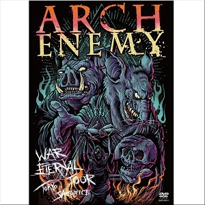 ARCH ENEMY / アーチ・エネミー / ウォー・エターナル・ツアー：トーキョー・サクリファイス＜ＤＶＤ＞ / WAR ETERNAL TOUR:TOKYO SACRIFICE(DVD)