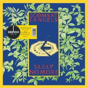 COMSAT ANGELS / コムサット・エンジェルズ / SLEEP NO MORE