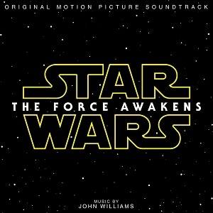 JOHN WILLIAMS / ジョン・ウィリアムズ / STAR WARS - THE FORCE AWAKENS