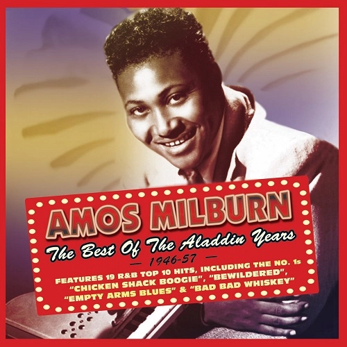 AMOS MILBURN / エイモス・ミルバーン / BEST OF THE ALADDIN YEARS 1946-1957