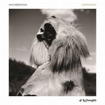 ANCHORSONG / アンカーソング / Ｃｅｒｅｍｏｎｉａｌ