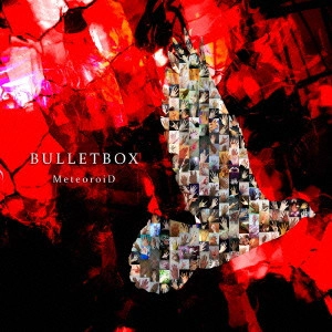 MeteoroiD / メテオロイド / ブレットボックス<初回限定盤>  / BULLETBOX