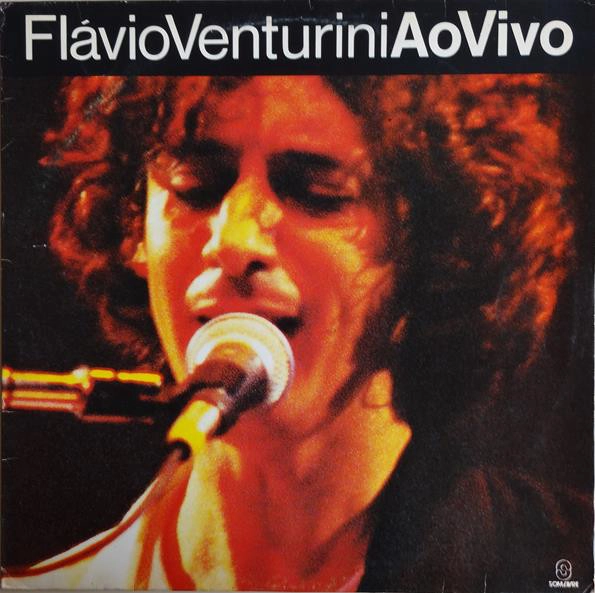 FLAVIO VENTURINI / フラヴィオ・ヴェントゥリーニ / AO VIVO