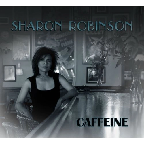 SHARON ROBINSON / シャロン・ロビンソン / CAFFEINE