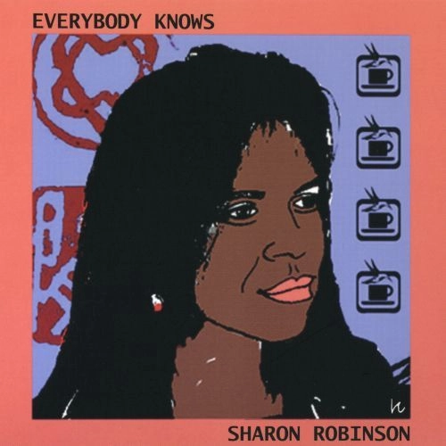 SHARON ROBINSON / シャロン・ロビンソン / EVERYBODY KNOWS