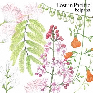 BEIPANA / ベーパナ / Lost in Pacific