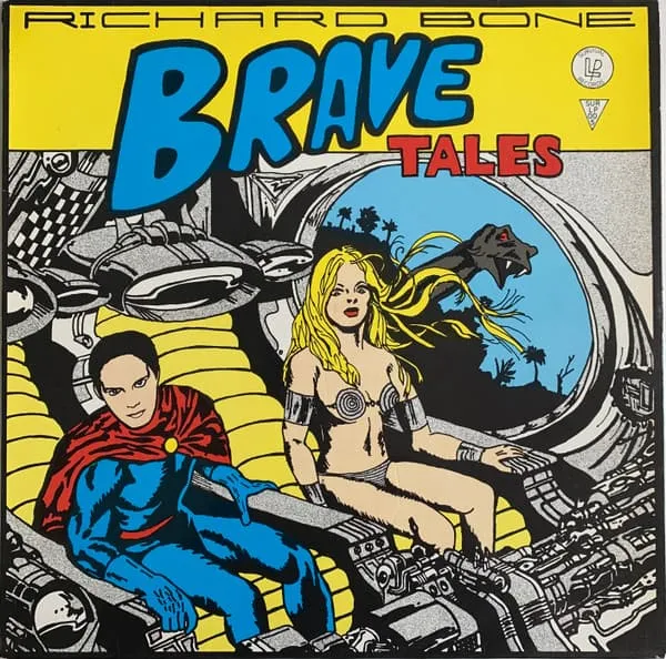 RICHARD BONE / BRAVE TALES