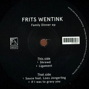 FRITS WENTINK / FAMILY DINNER EP