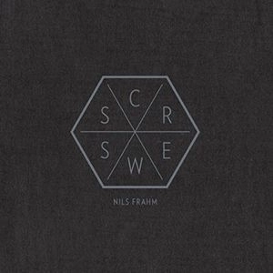 NILS FRAHM / ニルス・フラーム / SCREWS REWORKED