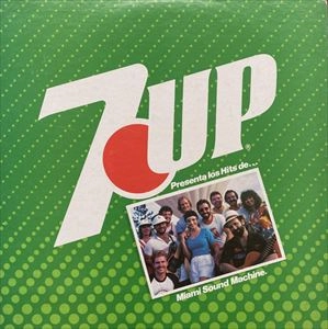 MIAMI SOUND MACHINE / マイアミ・サウンド・マシーン / 7 UP PRESENTA LOS HITS DE