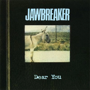 JAWBREAKER / ジョーブレイカー / DEAR YOU (LP)