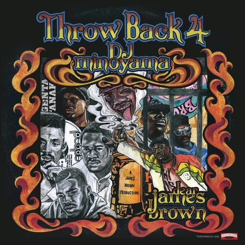 DJ MINOYAMA / DJミノヤマ / Throw Back 4 ～dear James Brown～ / Throw Back 4 dear James Brown