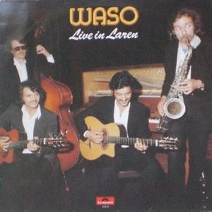 WASO / LIVE IN LAREN