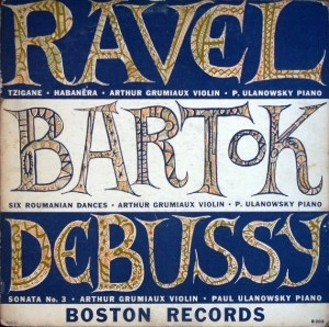 ARTHUR GRUMIAUX / アルテュール・グリュミオー / ARTHUR GRUMIAUX PLAYS RAVEL, BARTOK, DEBUSSY
