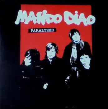 MANDO DIAO / マンドゥ・ディアオ / PARALYZED/BAND