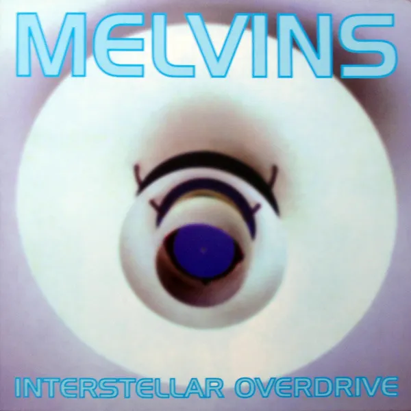 MELVINS / メルヴィンズ / INTERSTELLAR OVERDRIVE