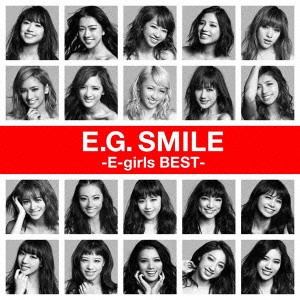 E-Girls / E.G. SMILE -E-girls BEST-
