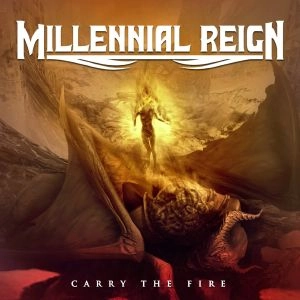 MILLENNIAL REIGN / CARRY THE FIRE