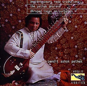PANDIT ASHOK PATHAK / パンディット・アショック・パタック / ANCIENT COURT RAGA TRADITIONS