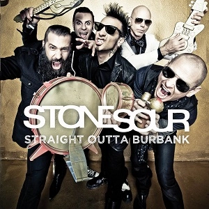 STONE SOUR / ストーン・サワー / STRAIGHT OUTTA BURBANK<LP>