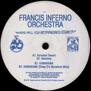 FRANCIS INFERNO ORCHESTRA / WHERE WILL YOU BE SPENDING ETERNITY?