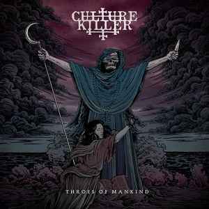 CULTURE KILLER / THROES OF MANKIND