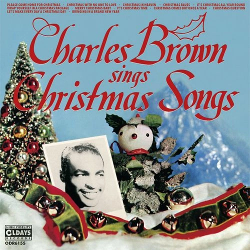 CHARLES BROWN / チャールズ・ブラウン / チャールズ･ブラウン･シングス･クリスマス･ソングス / CHARLES BROWN SINGS CHRISTMAS SONGS