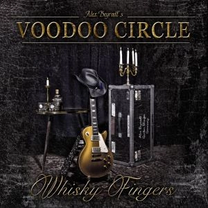 ALEX BEYRODT'S VOODOO CIRCLE / アレックス・バイロットズ・ヴードゥー・サークル / WHISKEY FINGERS