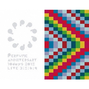 Perfume / パフューム / Perfume Anniversary 10days 2015 PPPPPPPPPP「LIVE 3:5:6:9」(初回)