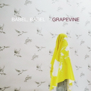 GRAPEVINE / "BABEL, BABEL"