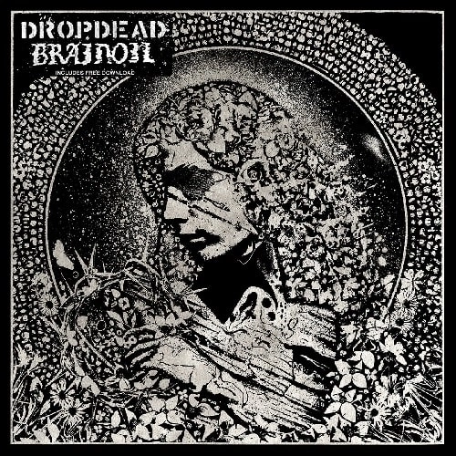DROPDEAD : BRAINOIL / SPLIT (7")