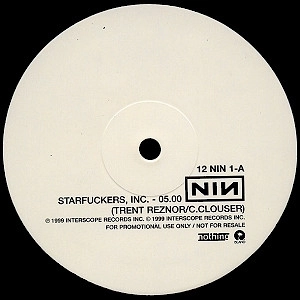 NINE INCH NAILS / ナイン・インチ・ネイルズ / STARFUCKERS, INC.