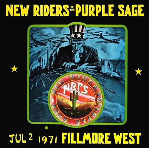 NEW RIDERS OF THE PURPLE SAGE / ニュー・ライダーズ・オブ・ザ・パープル・セージ / JUL 2 1971, FILLMORE WEST