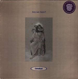 ORBITAL / オービタル / ARE WE HERE?