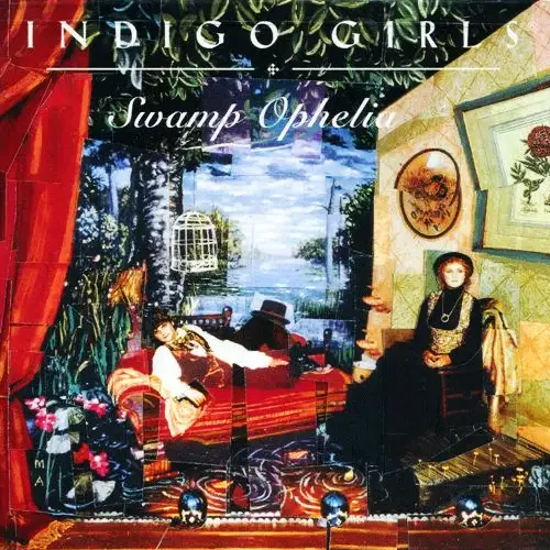 INDIGO GIRLS / インディゴ・ガールズ / SWAMP OPHELIA