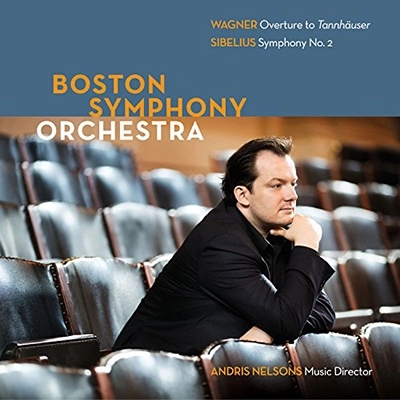 ANDRIS NELSONS / アンドリス・ネルソンス / SIBELIUS:SYMPHONY NO.2/WAGNER:TANNHAUSER-OVERTURE