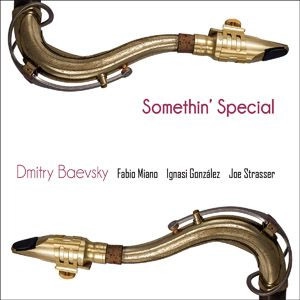 DMITRY BAEVSKY / ドミトリ・バエヴスキー / SOMETHIN' SPECIAL