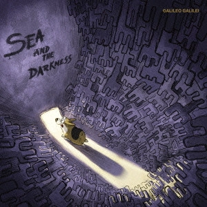 Galileo Galilei / ガリレオ・ガリレイ / Sea and The Darkness