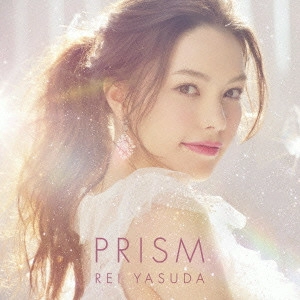 REI YASUDA / 安田レイ / PRISM