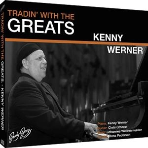 KENNY WERNER / ケニー・ワーナー / TRADIN' WITH THE GREATS
