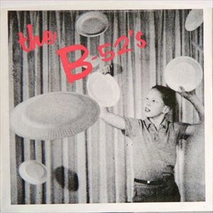 the B-52'S / ROCK LOBSTER / 52 GIRLS
