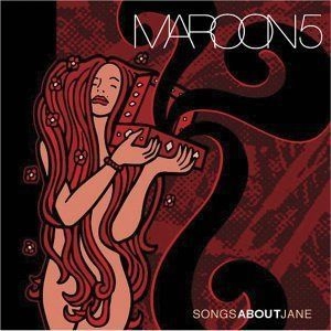 MAROON 5 / マルーン5 / SONGS ABOUT JANE (DLX,GATE,OGV)
