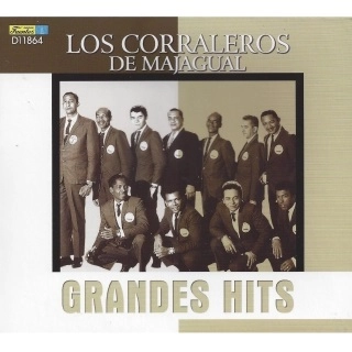 LOS CORRALEROS DE MAJAGUAL / ロス・コラレーロス・デ・マハグアル / GRANDES HITS