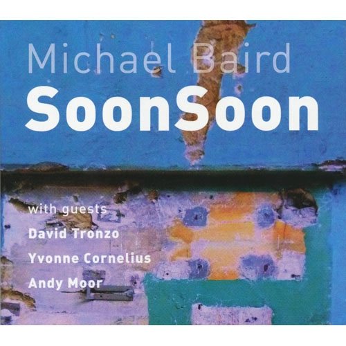 MICHAEL BAIRD / マイケル・ベアード / SOONSOON