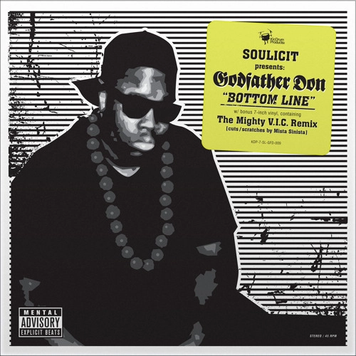 GODFATHER DON / BOTTOM LINE (BLACK VINYL EDITION)