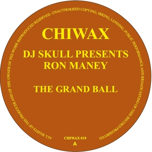 SKULL PRESENTS RON MANEY / GRAND BALL