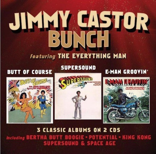 JIMMY CASTOR BUNCH / ジミー・キャスター・バンチ / BUTT OF COURSE / SUPERSOUND / E-MAN GROOVIN'