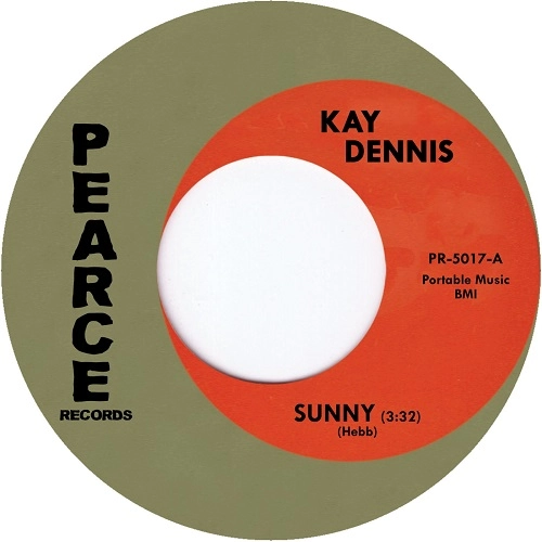 KAY DENNIS / SUNNY / WALK ON BY
